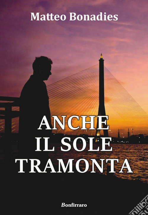 Anche il sole tramonta