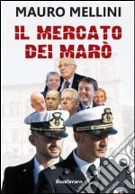 Il mercato dei marò libro