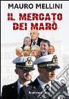 Il mercato dei marò libro