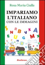 Impariamo l'italiano. Con le immagini