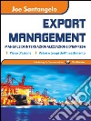 Export management. Manuale di internazionalizzazione d'impresa libro