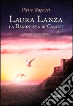 Laura Lanza. La baronessa di Carini libro