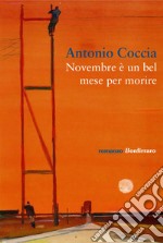 Novembre è un bel mese per morire libro