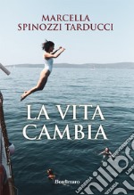 La vita cambia