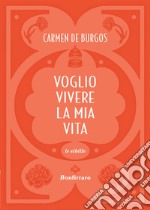 Voglio vivere la mia vita libro