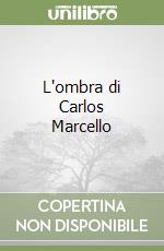 L'ombra di Carlos Marcello libro