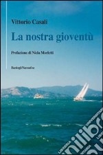 La nostra gioventù libro