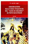 Osservazioni sulle dieci tematiche del «Gesù di Nazaret» di papa Ratzinger libro
