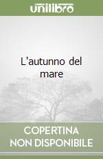 L'autunno del mare libro