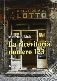 La ricevitoria numero 123 libro