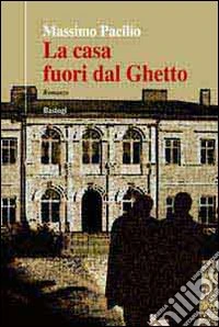 La casa fuori dal ghetto