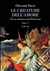 Le creature dell'amore. Vol. 2: Noi a contatto con l'universo libro di Fucci Giovanni