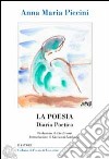 La poesia. Diario poetico libro di Piccini Anna M.