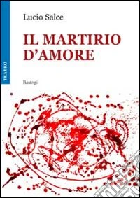 Il martirio d'amore