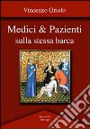 Medici & pazienti sulla stessa barca libro