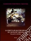 La grotta di san Michele di Cagnano Varano. Tra arte e storia libro