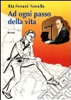 Ad ogni passo della vita libro