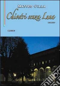 Chiostri senza luna