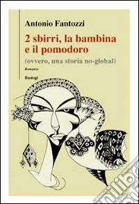 2 sbirri, la bambina e il pomodoro