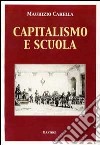 Capitalismo e scuola libro