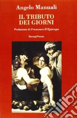 Il tributo dei giorni libro