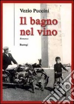 Il bagno nel vino libro