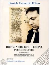 Breviario del tempo. Poesie nascoste libro