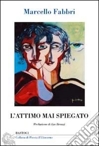 L'attimo mai spiegato