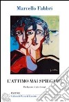 L'attimo mai spiegato libro