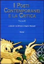 I poeti contemporanei e la critica. Vol. 2 libro