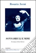 Sonnambuli e mimi libro