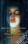 Un ponte dal passato. L'estate di Matilde libro