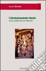 I Devinamastotra hindu. Gli inni puranici dei nomi della dea libro