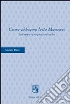 Come abbiamo letto Manzoni. Interpreti novecenteschi libro di Parisi Luciano