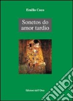 Sonetos do amor tardio libro