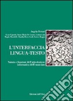 L'interfaccia lingua-testo. Natura e funzioni dell'articolazione informativa dell'enunciato libro