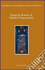 Essays in honour of Fabrizio Pennacchietti libro