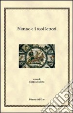 Nonno e i suoi lettori libro