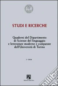 Quaderni del Dipartimento di scienze del linguaggio e letterature comparate dell'Università di Torino (2008). Vol. 3 libro
