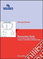 Bernardino Baldi e il recupero del pensiero tecnico-scientifico dell'antichità libro