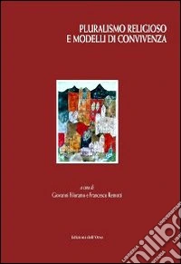 Pluralismo religioso e modelli di convivenza libro