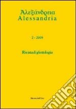 Alessandria. Rivista di glottologia. Vol. 2