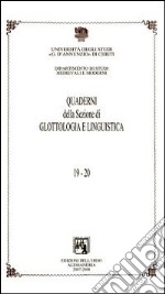 Quaderni della sezione di glottologia e linguistica. Università degli studi di Chieti «G. D'Annunzio» libro