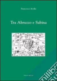 Tra Abruzzo e Sabina