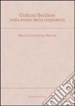 Giuliano Bonfante nella storia della linguistica