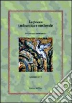 La poesia tardoantica e mediaevale. Ediz. multilingue