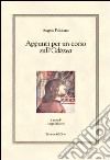 Appunti per un corso sull'Odissea. Testo greco e latino a fronte libro di Poliziano Angelo Silvano L. (cur.)