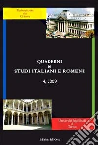 Quaderni di studi italiani e romeni (2009). Ediz. multilingue. Vol. 4