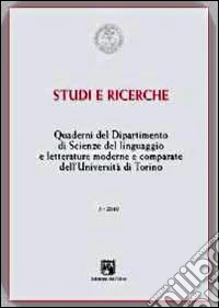 Quaderni del Dipartimento di scienze del linguaggio e letterature comparate dell'Università di Torino libro
