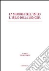 La memoria dell'esilio. L'esilio della memoria libro